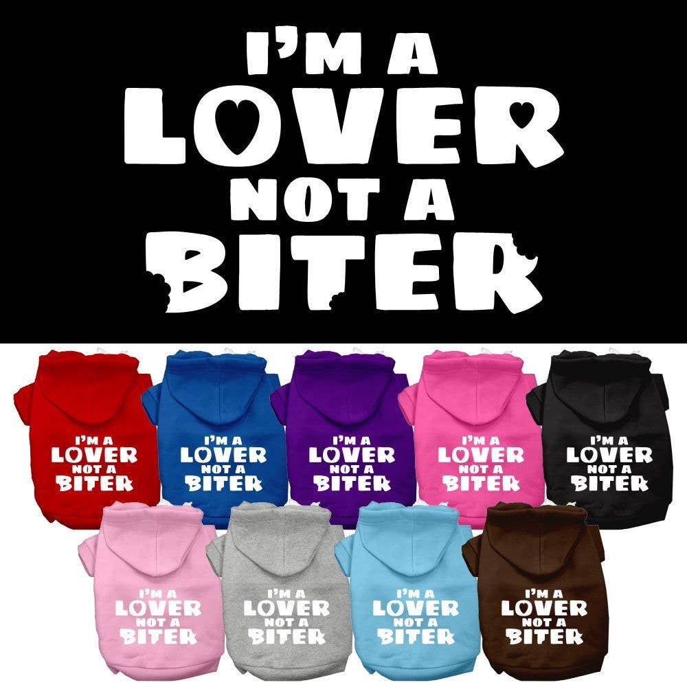 I'm A Lover Not A Biter Hoodie